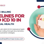 ADHD ICD 10 | Behavioral Health RCM Services