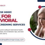 H0001 Code for Behavioral Health Claims