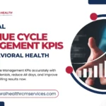Revenue Cycle Management KPIs | Behavioral Health RCM Services