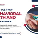 Easy Guide to Using T1007 | Behavioral Health RCM Services